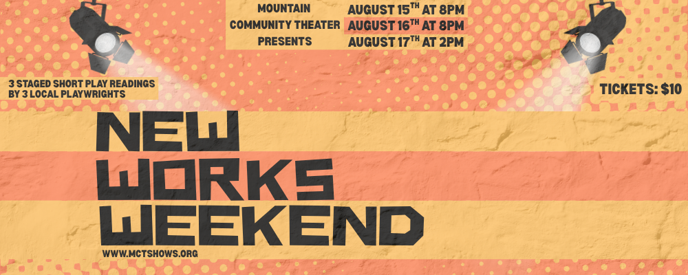 New Works Weekend 2025; August 15-17.